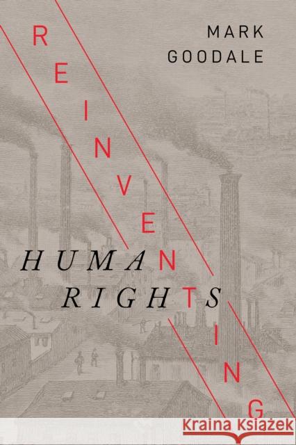 Reinventing Human Rights Mark Goodale 9781503613300 Stanford University Press - książka