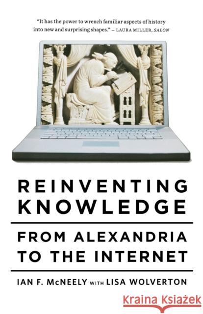 Reinventing Knowledge: From Alexandria to the Internet McNeely, Ian F. 9780393337716  - książka