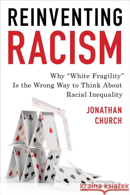 Reinventing Racism: Why 