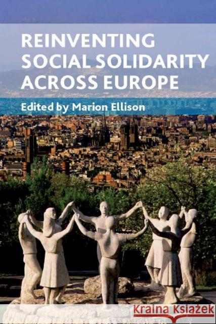 Reinventing Social Solidarity Across Europe Ellison, Marion 9781847427274 Policy Press - książka