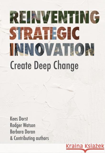 Reinventing Strategic Innovation Barbara Doran 9789063699642 BIS Publishers B.V. - książka