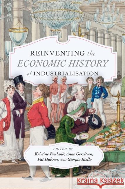 Reinventing the Economic History of Industrialisation Bruland, Kristine 9780228000914 McGill-Queen's University Press - książka