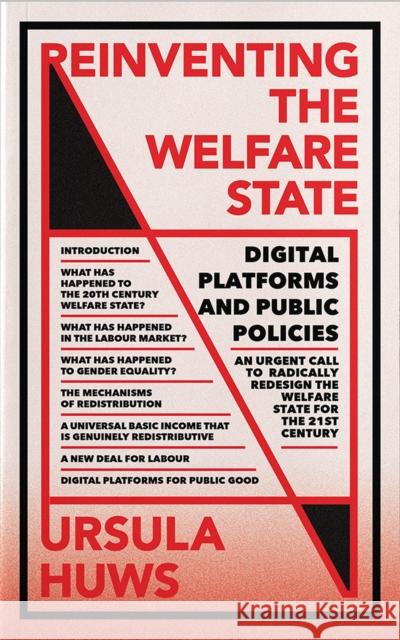 Reinventing the Welfare State: Digital Platforms and Public Policies Ursula Huws 9780745341842 Pluto Press (UK) - książka