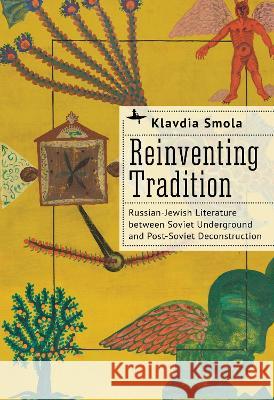 Reinventing Tradition Klavdia Smola 9798887191904 Academic Studies Press - książka