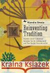 Reinventing Tradition Klavdia Smola 9798887191904 Academic Studies Press