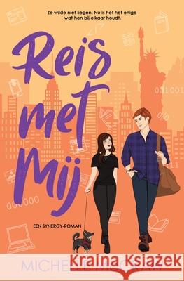 Reis met Mij: Een roadtrip romance Michelle McCraw 9781961373372 Lazy Dog Books - książka