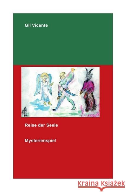 Reise der Seele : Mysterienspiel Vicente, Gil 9783748556459 epubli - książka