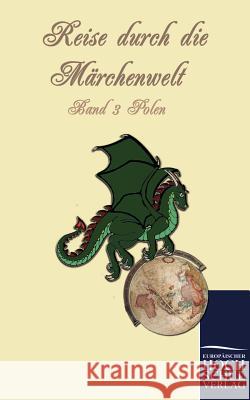 Reise Durch Die Marchenwelt Hauschild, Franziska   9783867415439 Europäischer Hochschulverlag - książka