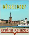 Reise durch Düsseldorf O'Bryan, Linda 9783800342884 Verlagshaus Würzburg GmbH & Co. KG