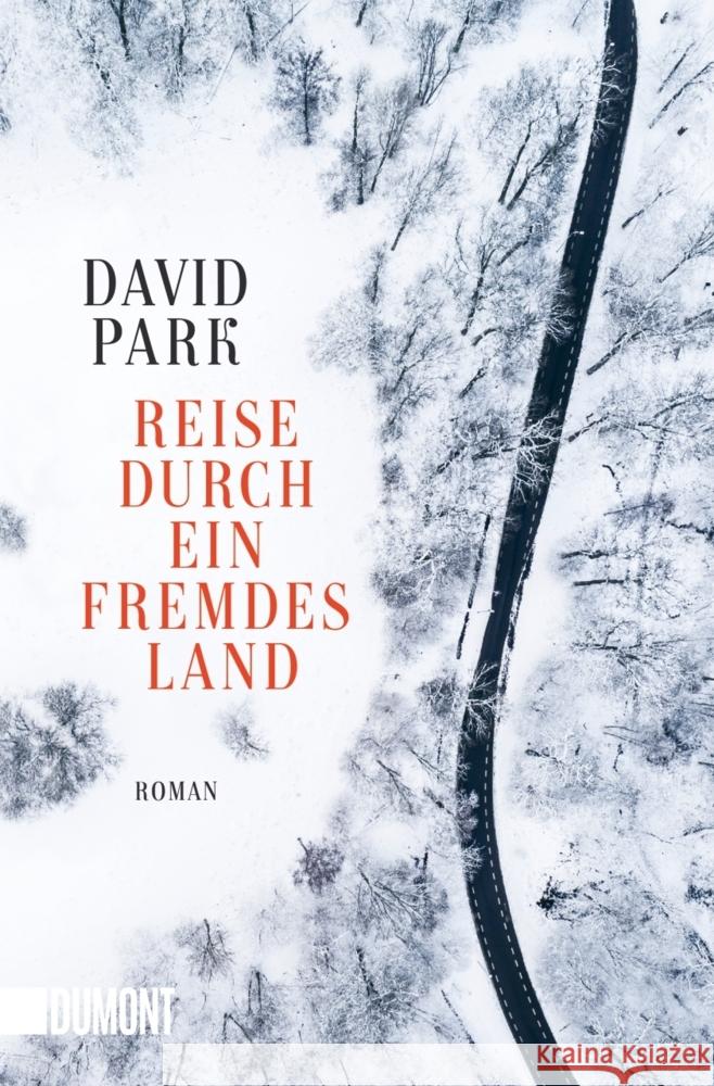 Reise durch ein fremdes Land Park, David 9783832166526 DuMont Buchverlag Gruppe - książka