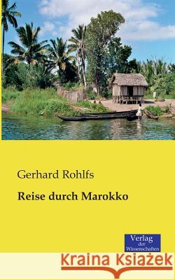 Reise durch Marokko Gerhard Rohlfs 9783957000866 Vero Verlag - książka