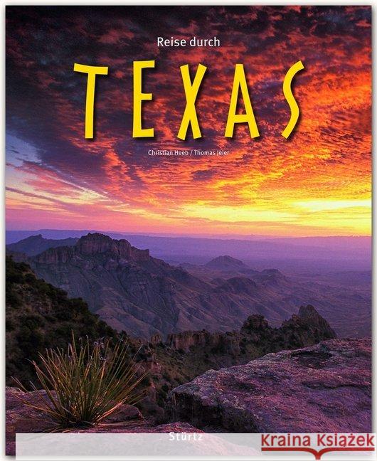 Reise durch Texas Heeb, Christian; Jeier, Thomas 9783800342068 Stürtz - książka