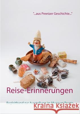 Reise-Erinnerungen: Von Pilgern, Kriegern und Globetrottern Frühsorge, Lars 9783734776649 Books on Demand - książka