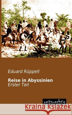 Reise in Abyssinien Eduard Ruppell 9783956560828 Weitsuechtig - książka