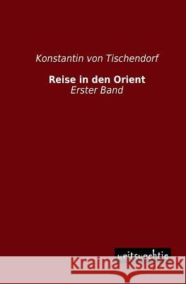Reise in Den Orient Konstantin Vo 9783956560934 Weitsuechtig - książka