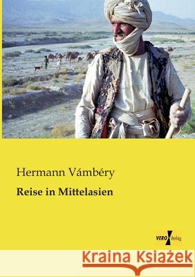 Reise in Mittelasien Hermann Vambery 9783957381248 Vero Verlag - książka