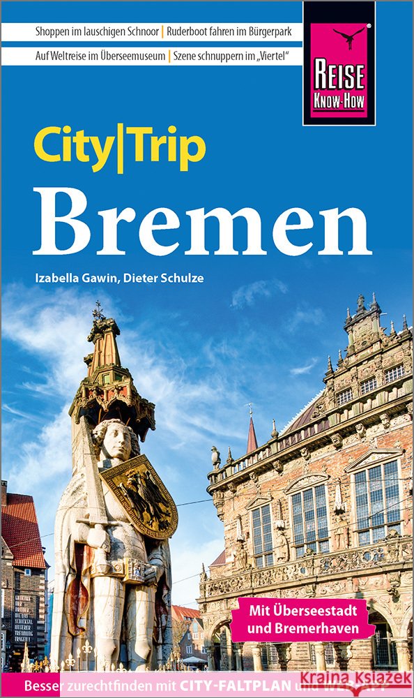 Reise Know-How CityTrip Bremen mit Überseestadt und Bremerhaven Gawin, Izabella, Schulze, Dieter 9783831780204 Reise Know-How Verlag Peter Rump - książka