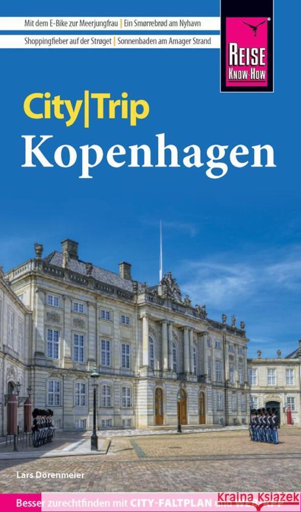 Reise Know-How CityTrip Kopenhagen Dörenmeier, Lars 9783831736294 Reise Know-How Verlag Peter Rump - książka