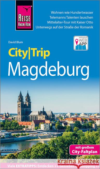 Reise Know-How CityTrip Magdeburg : Reiseführer mit Stadtplan und kostenloser Web-App Blum, David 9783831734313 Reise Know-How Verlag Peter Rump - książka
