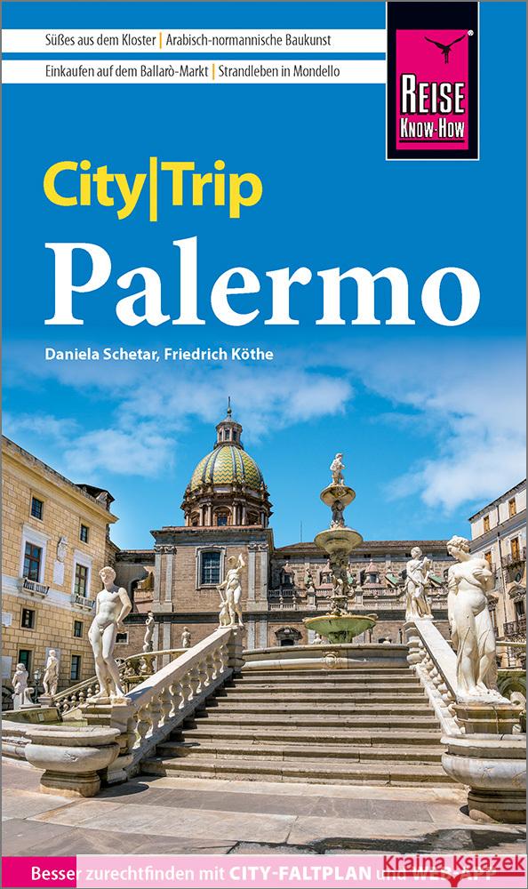 Reise Know-How CityTrip Palermo Schetar, Daniela, Köthe, Friedrich 9783831738939 Reise Know-How Verlag Peter Rump - książka