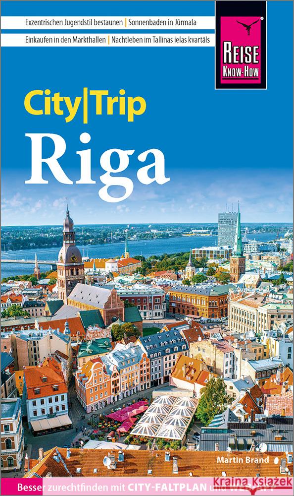 Reise Know-How CityTrip Riga Brand, Martin, Kalimullin, Robert 9783831738236 Reise Know-How Verlag Peter Rump - książka
