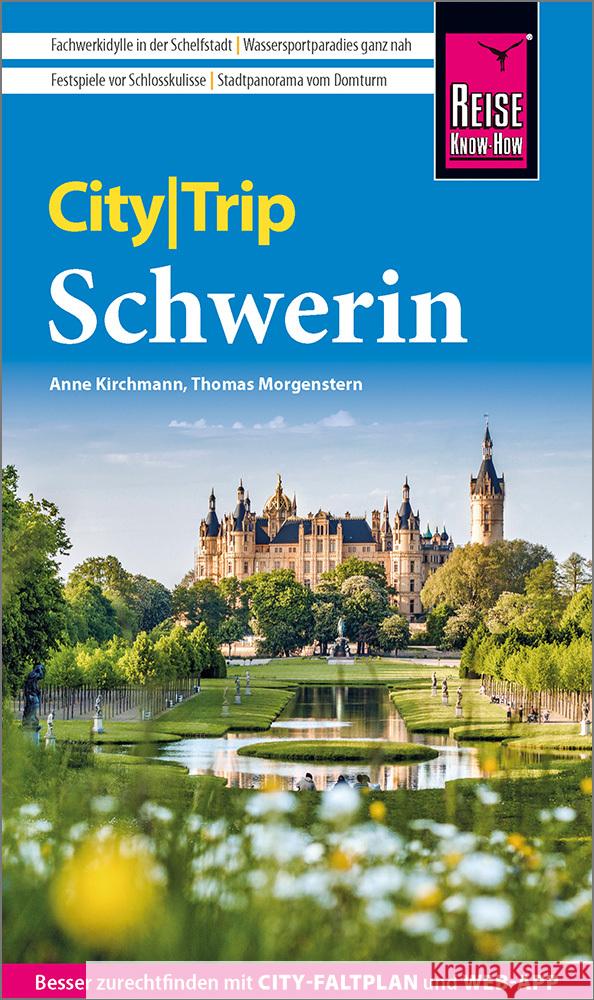 Reise Know-How CityTrip Schwerin Kirchmann, Anne, Morgenstern, Thomas 9783831739554 Reise Know-How Verlag Peter Rump - książka