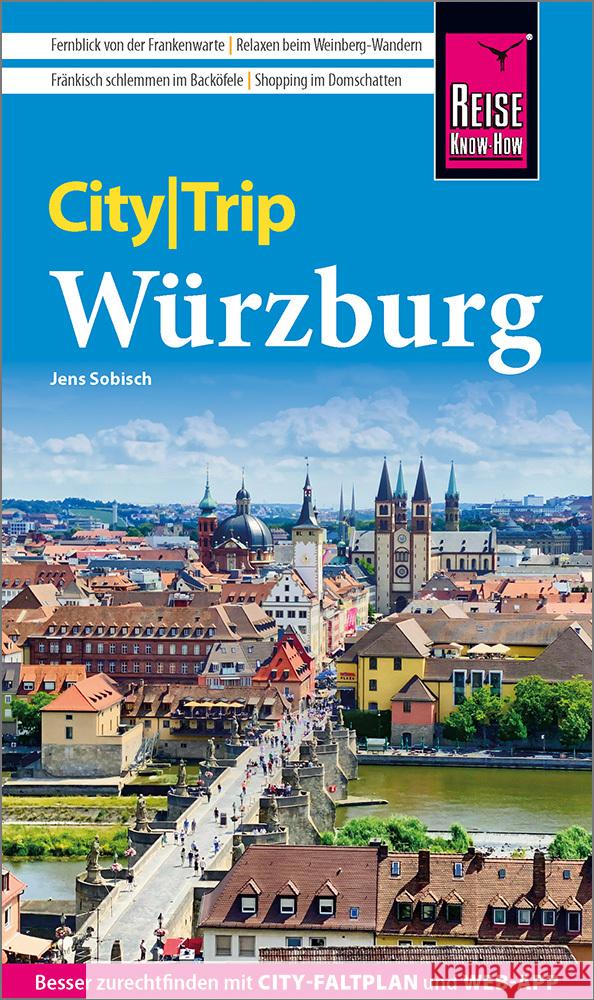 Reise Know-How CityTrip Würzburg Sobisch, Jens 9783831736836 Reise Know-How Verlag Peter Rump - książka