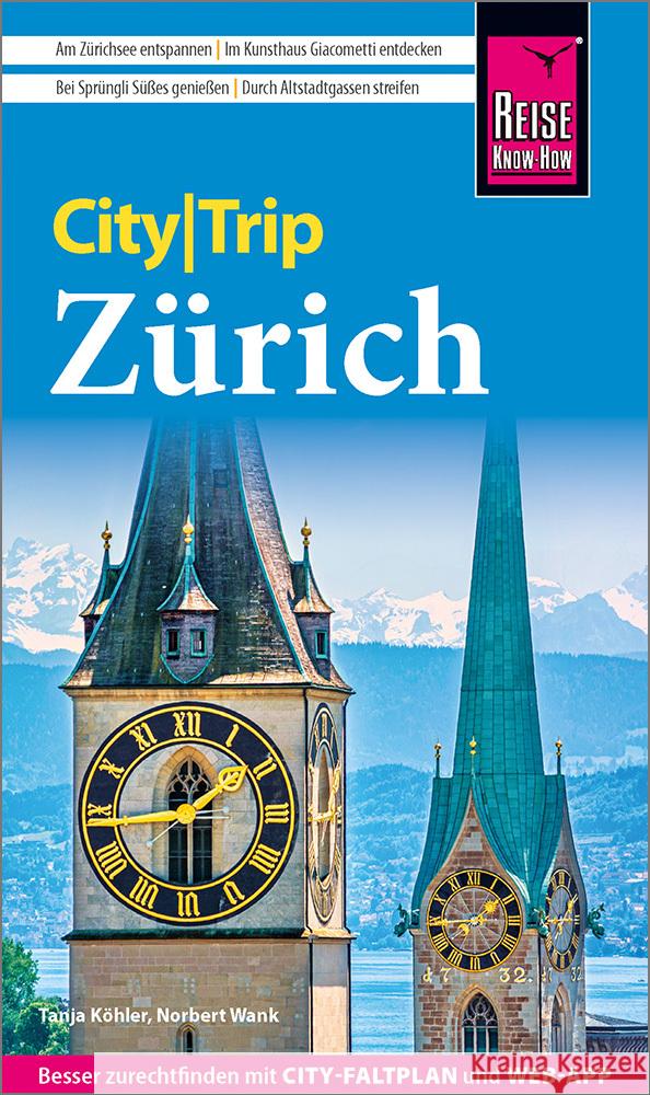 Reise Know-How CityTrip Zürich Köhler, Tanja, Wank, Norbert 9783831780594 Reise Know-How Verlag Peter Rump - książka