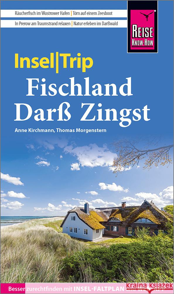 Reise Know-How InselTrip Fischland, Darß, Zingst Kirchmann, Anne, Morgenstern, Thomas 9783831736461 Reise Know-How Verlag Peter Rump - książka