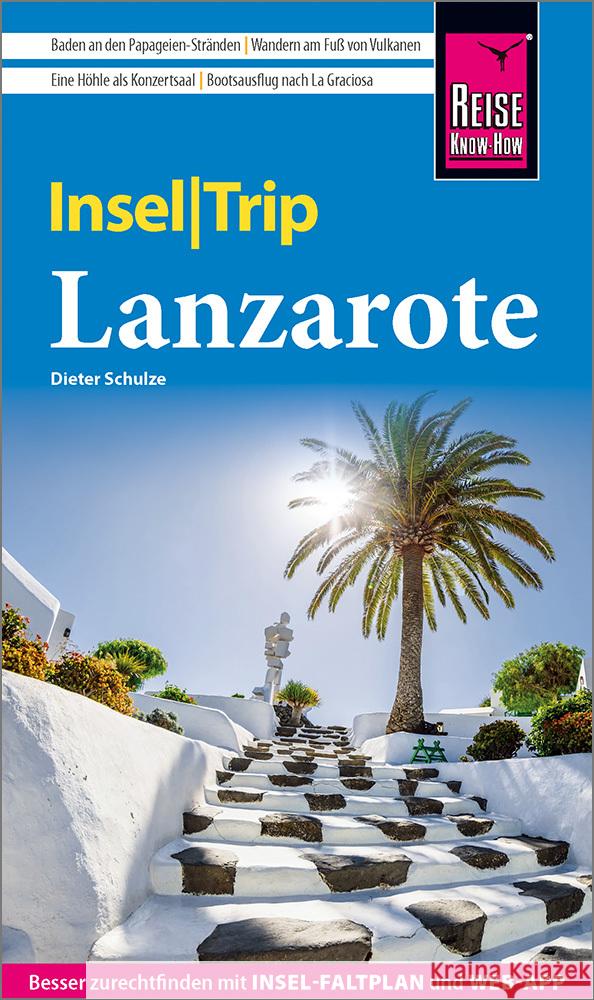 Reise Know-How InselTrip Lanzarote Schulze, Dieter 9783831736171 Reise Know-How Verlag Peter Rump - książka