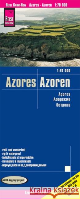 Reise Know-How Landkarte Azoren / Azores (1:70.000) : World Mapping Project. Reiß- u. wasserfest  9783831773626 Reise Know-How Verlag Peter Rump - książka