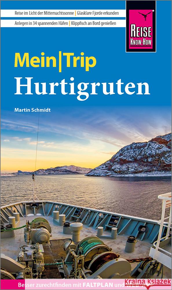 Reise Know-How MeinTrip Hurtigruten Schmidt, Martin 9783831780464 Reise Know-How Verlag Peter Rump - książka