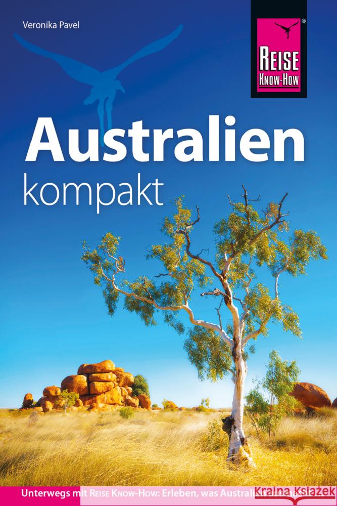 Reise Know-How Reiseführer Australien kompakt Pavel, Veronika 9783896625540 Reise Know-How Verlag Grundmann - książka