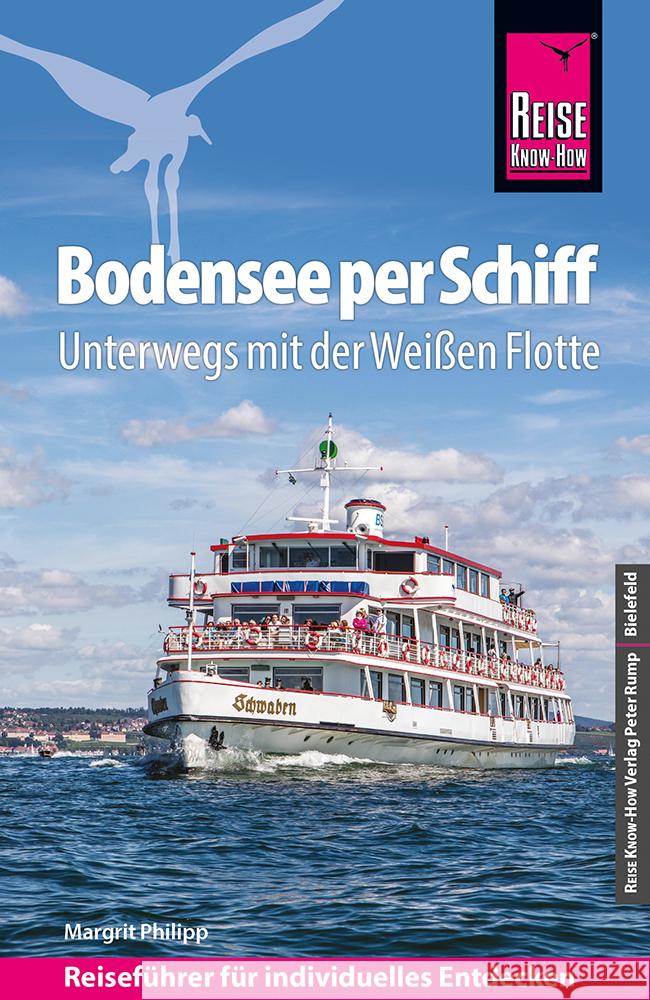 Reise Know-How Reiseführer Bodensee per Schiff : Unterwegs mit der Weißen Flotte  9783831733446 Reise Know-How Verlag Peter Rump - książka