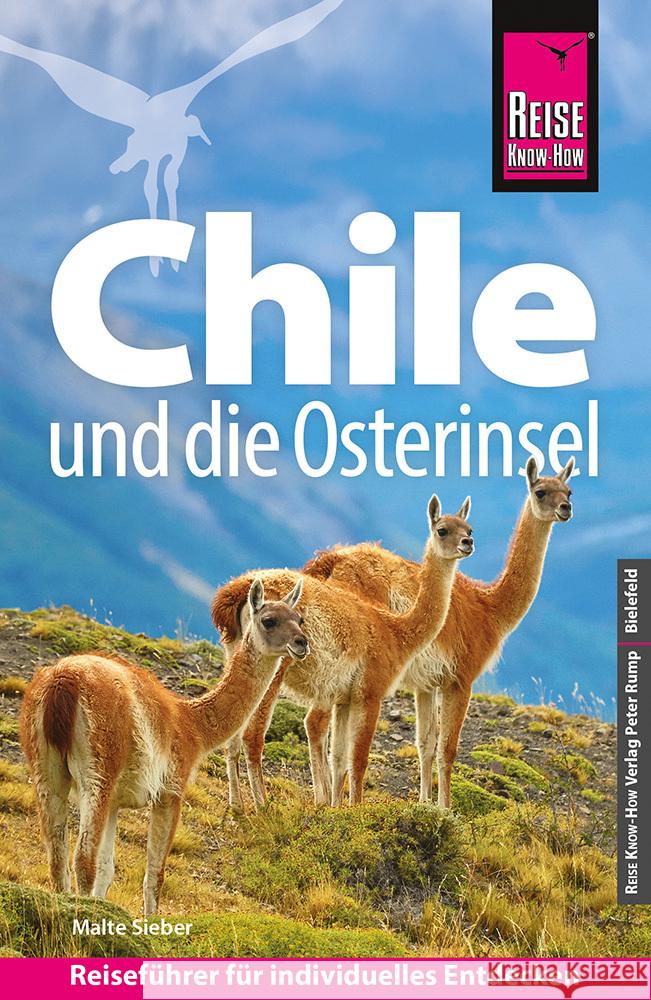 Reise Know-How Reiseführer Chile und die Osterinsel Sieber, Malte 9783831780259 Reise Know-How Verlag Peter Rump - książka