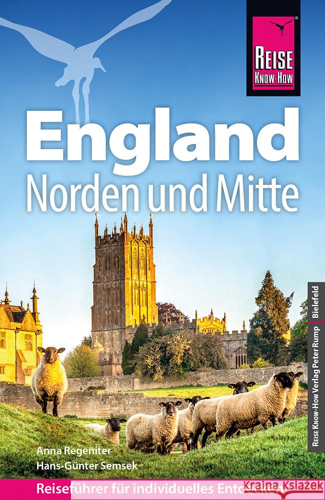 Reise Know-How Reiseführer England - Norden und Mitte Regeniter, Anna, Semsek, Hans-Günter 9783831738403 Reise Know-How Verlag Peter Rump - książka