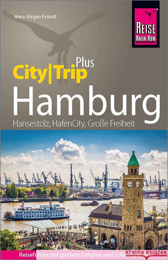 Reise Know-How Reiseführer Hamburg (CityTrip PLUS) Fründt, Hans-Jürgen 9783831737673 Reise Know-How Verlag Peter Rump - książka