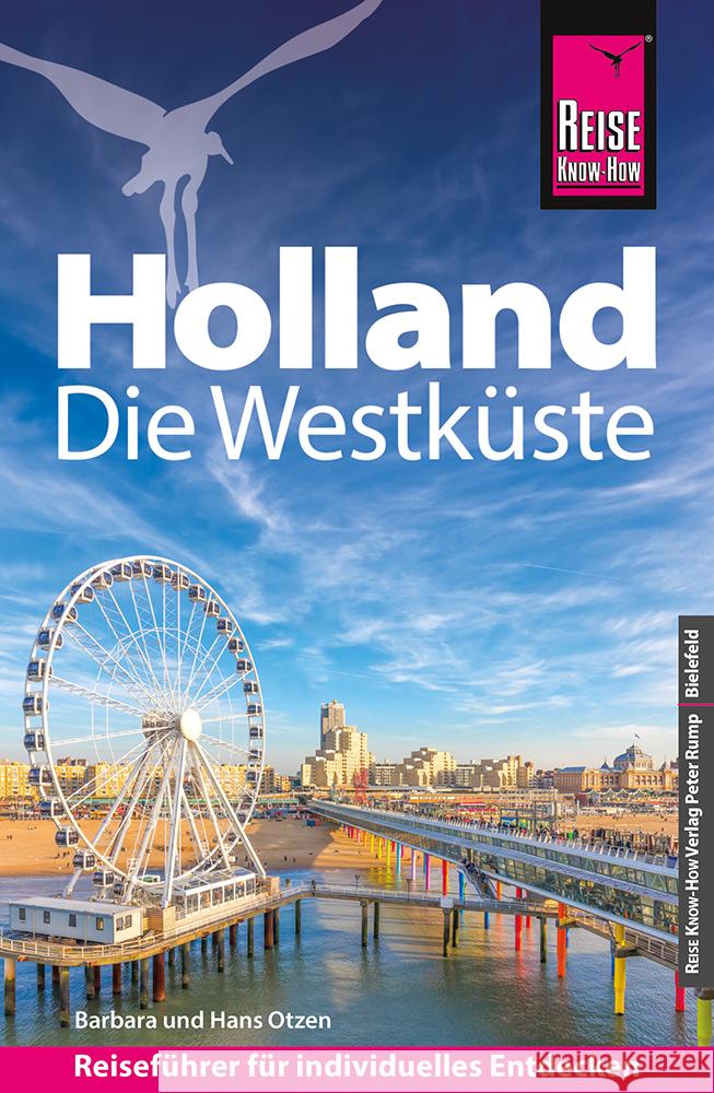 Reise Know-How Reiseführer Holland - Die Westküste Otzen, Barbara, Otzen, Hans 9783831738410 Reise Know-How Verlag Peter Rump - książka