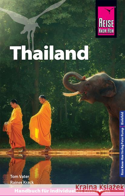 Reise Know-How Reiseführer Thailand Vater, Tom; Krack, Rainer 9783831732418 Reise Know-How Verlag Peter Rump - książka