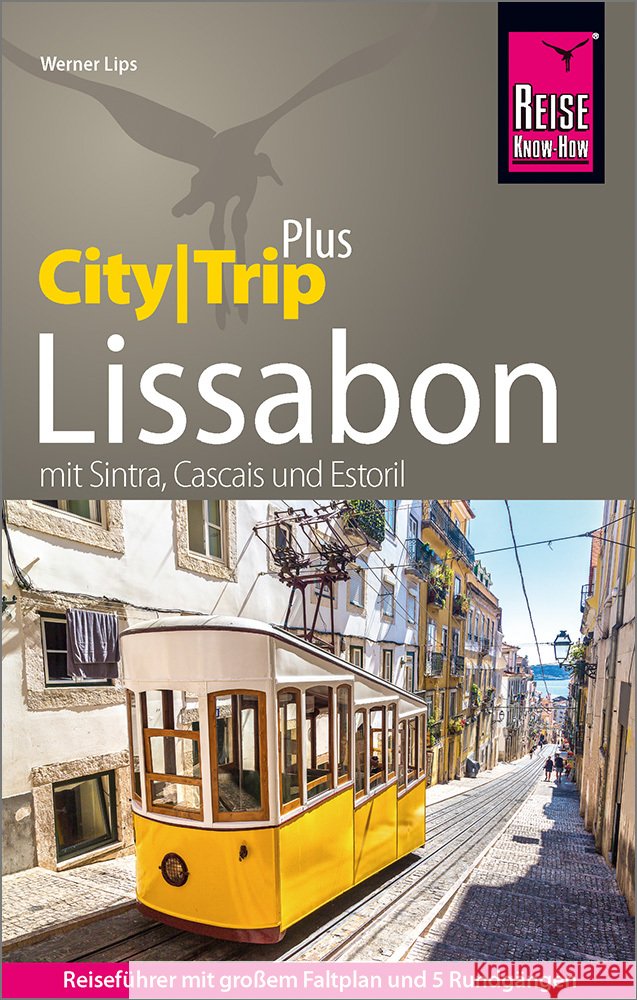 Reise Know-How Reiseführer Lissabon (CityTrip PLUS) Lips, Werner 9783831737680 Reise Know-How Verlag Peter Rump - książka