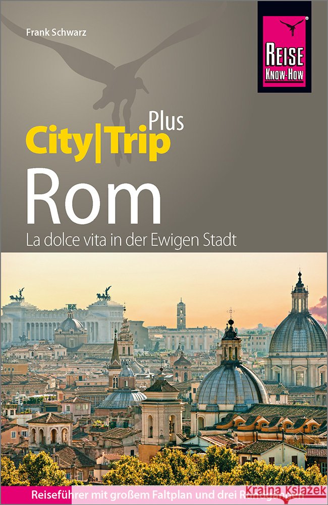 Reise Know-How Reiseführer Rom (CityTrip PLUS) Schwarz, Frank 9783831738854 Reise Know-How Verlag Peter Rump - książka