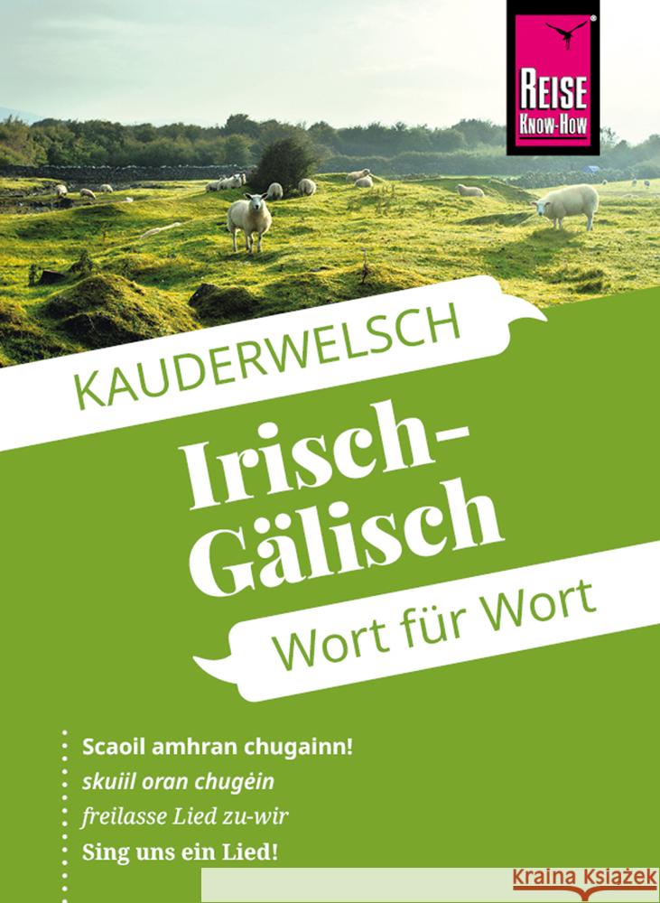 Reise Know-How Sprachführer  Irisch-Gälisch - Wort für Wort Kabel, Lars 9783831765935 Reise Know-How Verlag Peter Rump - książka