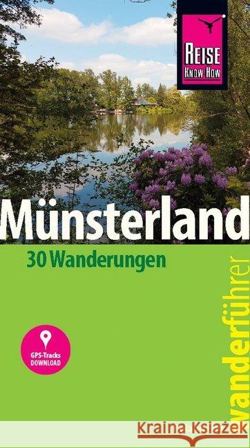 Reise Know-How Wanderführer Münsterland : 30 Wanderungen Föll, Roland 9783831732241 Reise Know-How Verlag Peter Rump - książka