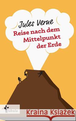 Reise nach dem Mittelpunkt der Erde Jules Verne 9783958554153 Fabula Verlag Hamburg - książka