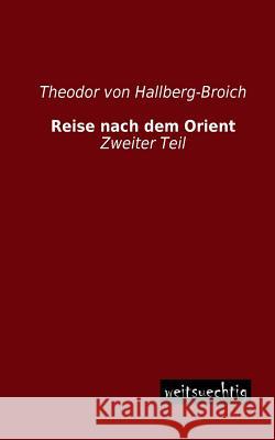 Reise Nach Dem Orient Theodor Vo 9783956561061 Weitsuechtig - książka