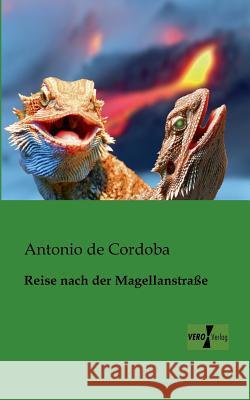 Reise nach der Magellanstraße Antonio De Cordoba 9783956105272 Vero Verlag - książka