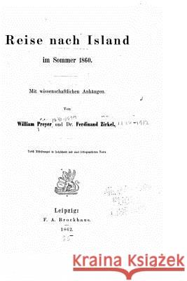 Reise nach Island im sommer 1860 Preyer, William 9781517229191 Createspace - książka