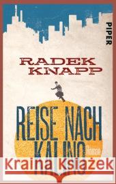 Reise nach Kalino : Roman Knapp, Radek 9783492302227 Piper - książka