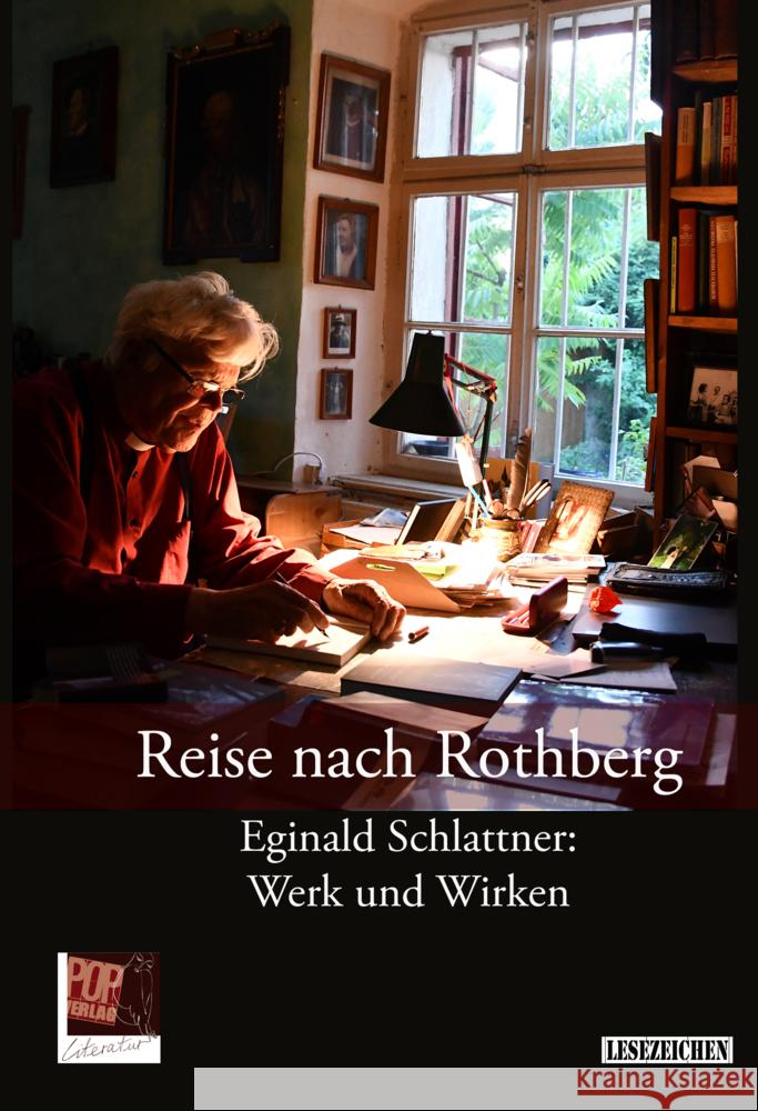 Reise nach Rothberg. Eginald Schlattner: Werk und Wirken Schlattner, Eginald, Wollmann-Fiedler, Christel, Schlott, Wolfgang 9783863564032 POP Verlag - książka