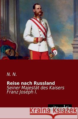 Reise Nach Russland N. N 9783956560682 Weitsuechtig - książka